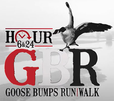 The Goose bumps 6/24 Hour Run/Walk